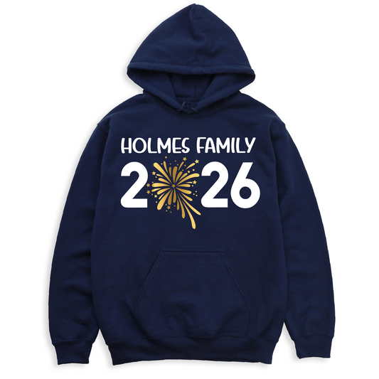Custom Family New Year 2026 Hoodie – Personalized Holiday Hooded Sweatshirt